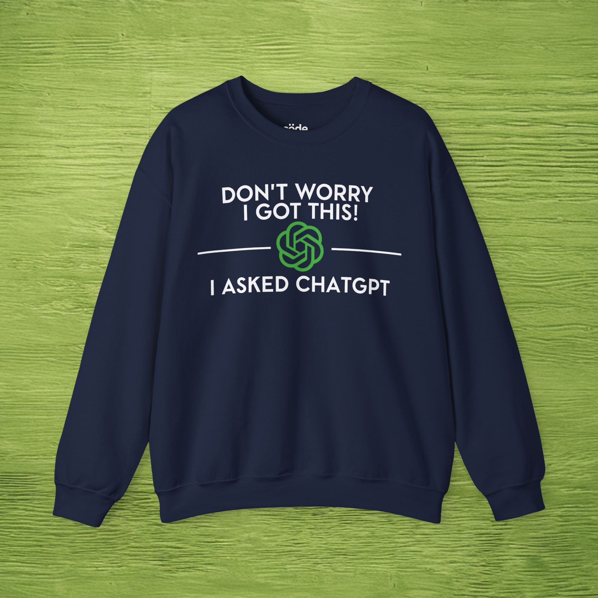 i asked chatgpt sweatshirt