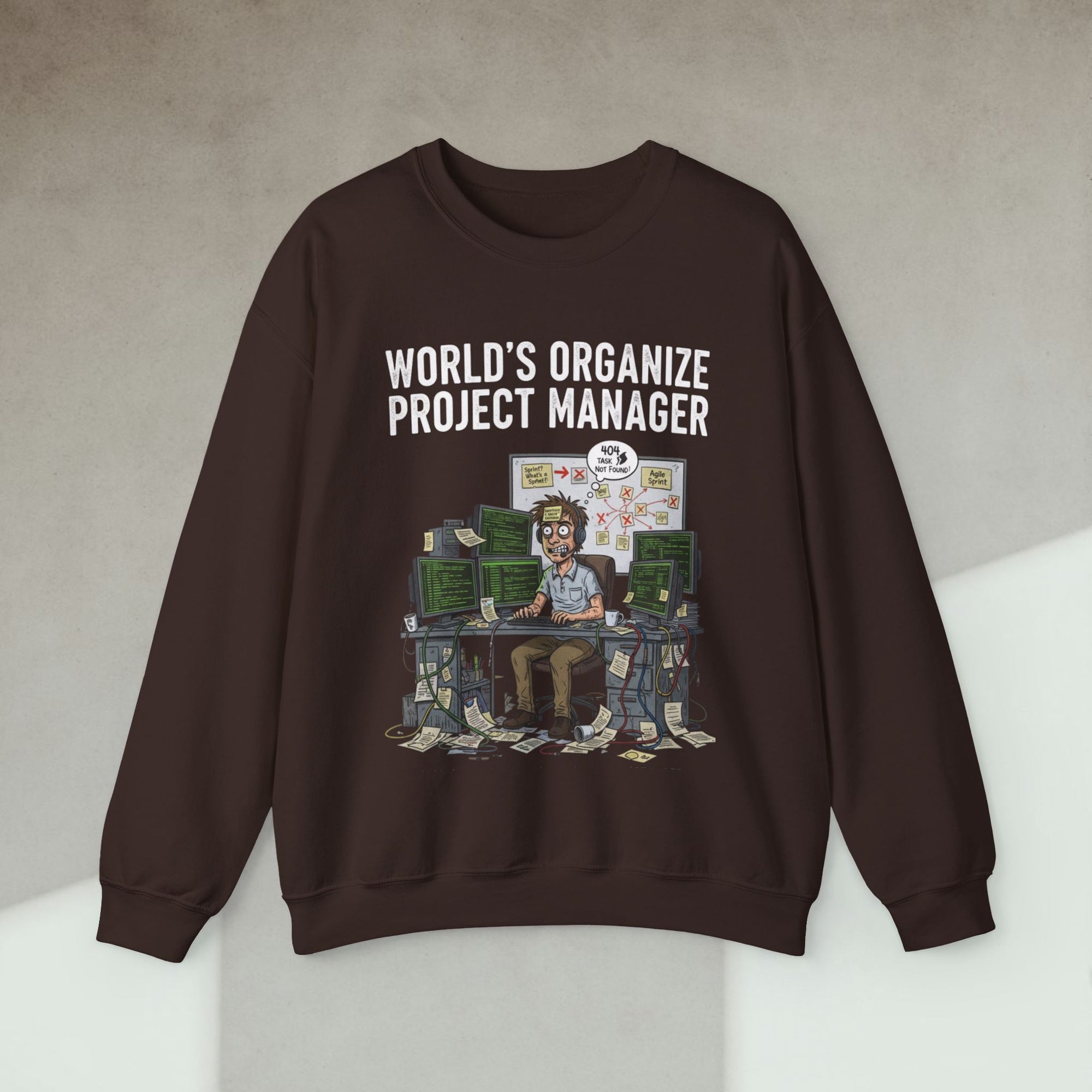 world's organize project manager sweatshirt