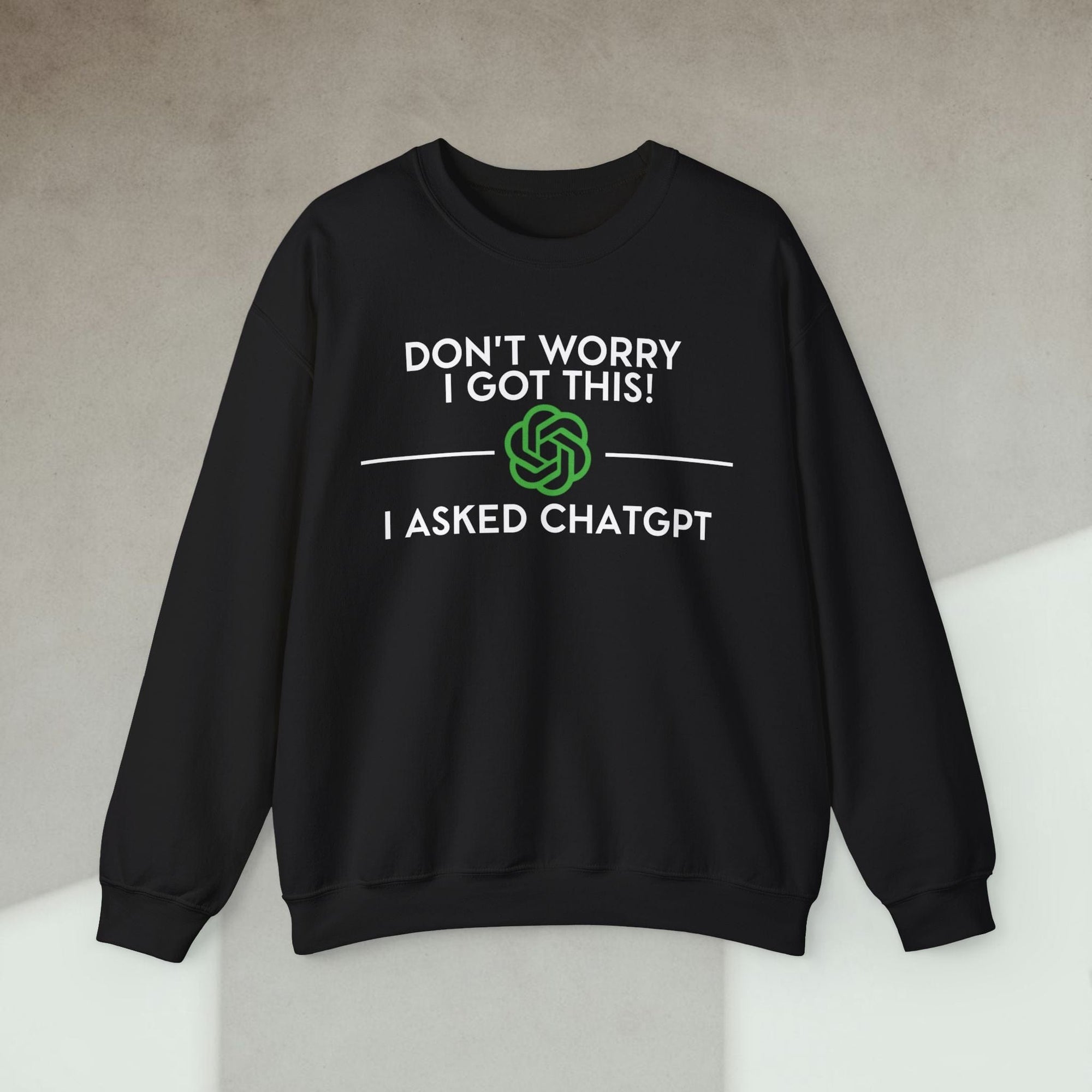 i asked chatgpt sweatshirt