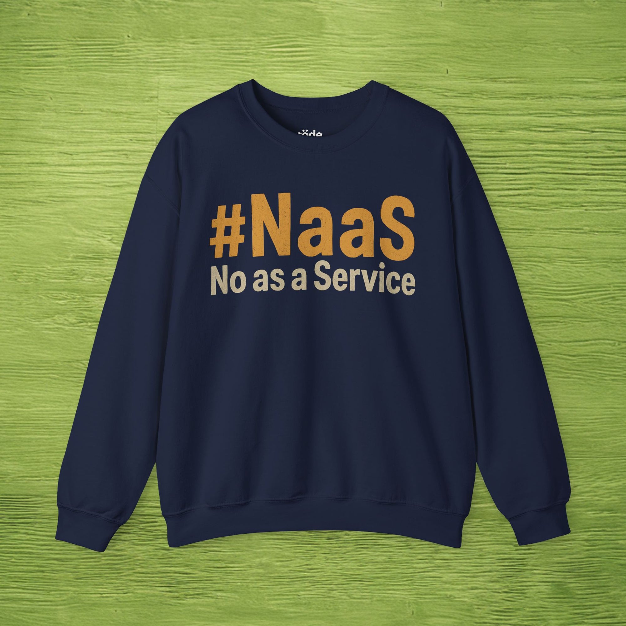 #NaaS sweatshirt