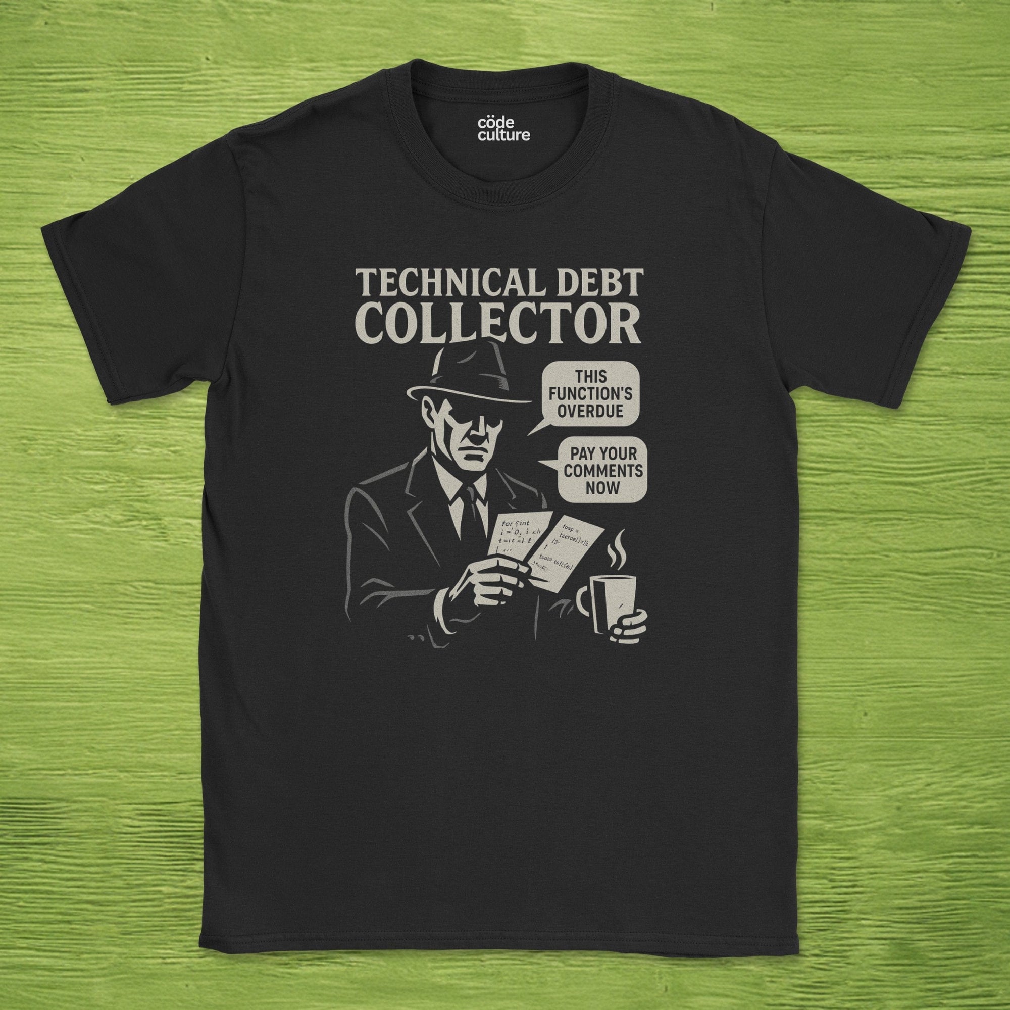 Technical Debt Collector shirt