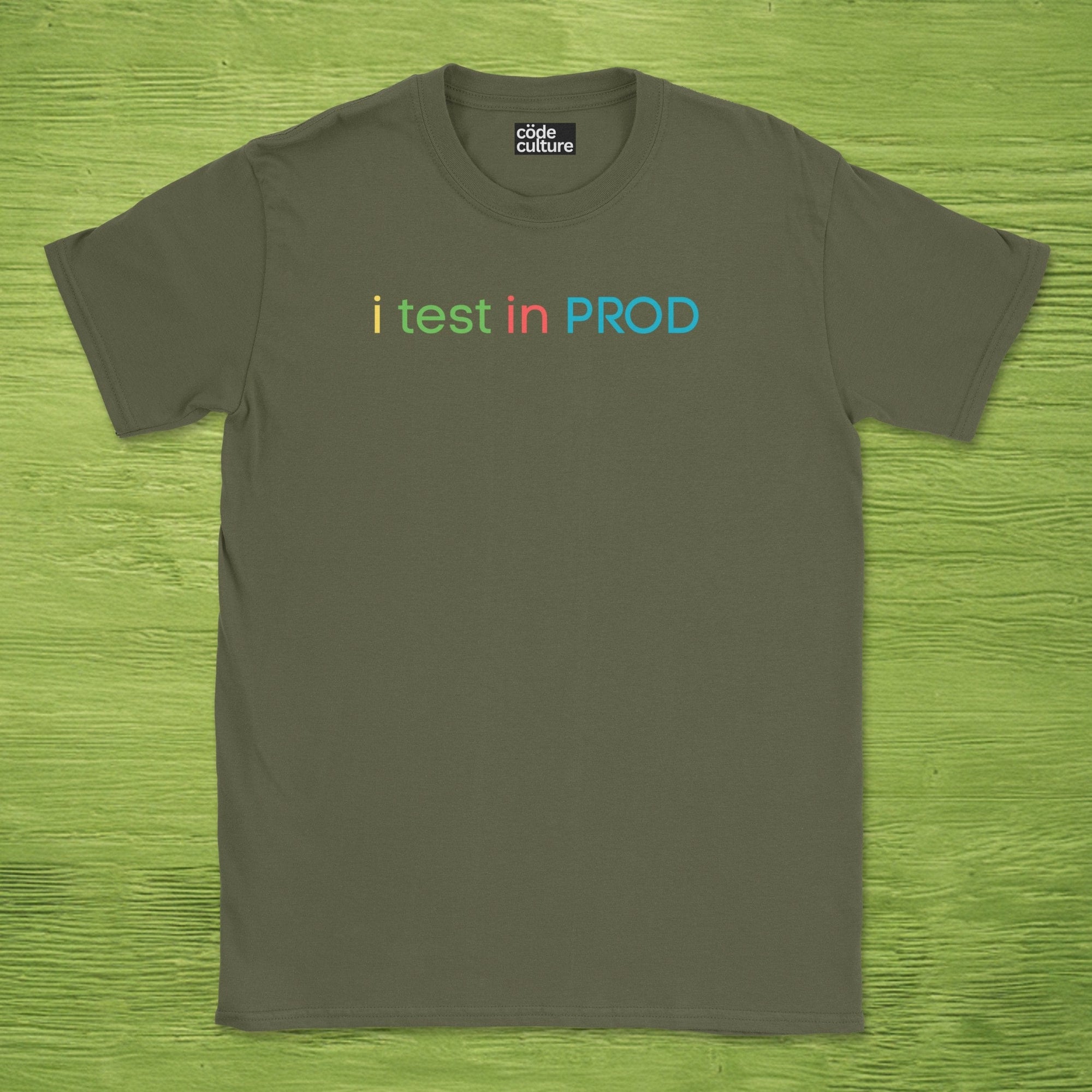i test in PROD shirt