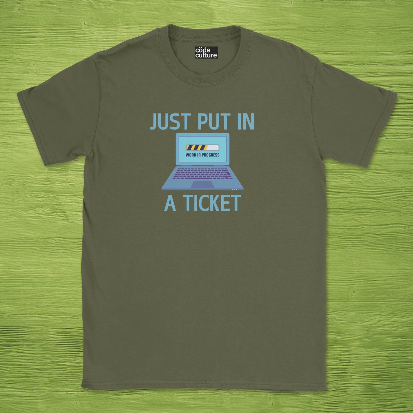 just put in a ticket shirt