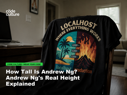 Code Culture blog banner for How Tall Is Andrew Ng? Andrew Ng's Real Height Explained, featuring a localhost production developer t-shirt.