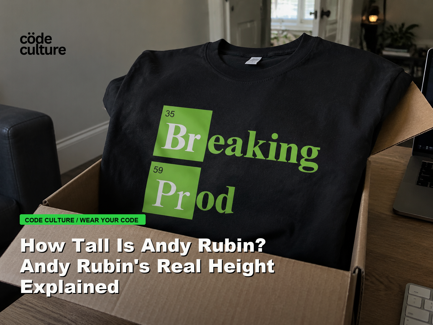 Code Culture blog banner for How Tall Is Andy Rubin? Andy Rubin's Real Height Explained, featuring a 35 breaking 59 prod developer t-shirt.