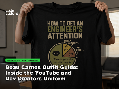 Code Culture blog banner for Beau Carnes Outfit Guide: Inside the YouTube and Dev Creators Uniform, featuring a how to get an engineer attention developer t-shirt.