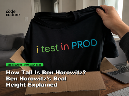 Code Culture blog banner for How Tall Is Ben Horowitz? Ben Horowitz's Real Height Explained, featuring a i test in prod developer t-shirt.