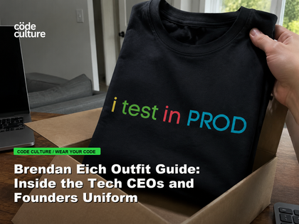 Code Culture blog banner for Brendan Eich Outfit Guide: Inside the Tech CEOs and Founders Uniform, featuring a i test in prod developer t-shirt.