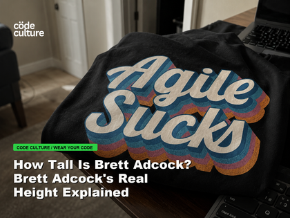 Code Culture blog banner for How Tall Is Brett Adcock? Brett Adcock's Real Height Explained, featuring a agile suck developer t-shirt.