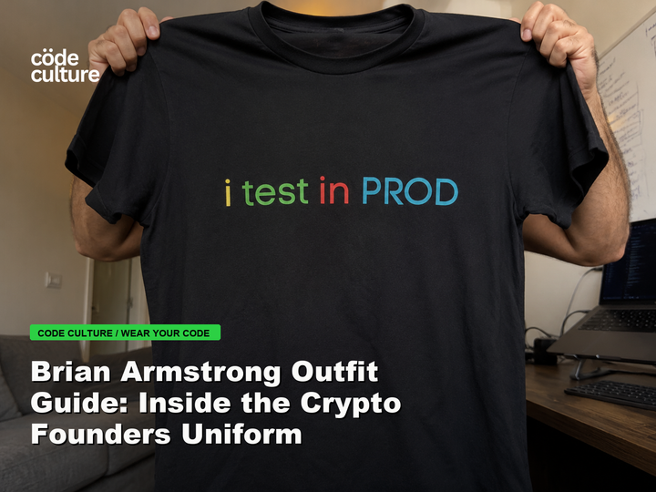 Code Culture blog banner for Brian Armstrong Outfit Guide: Inside the Crypto Founders Uniform, featuring a i test in prod developer t-shirt.