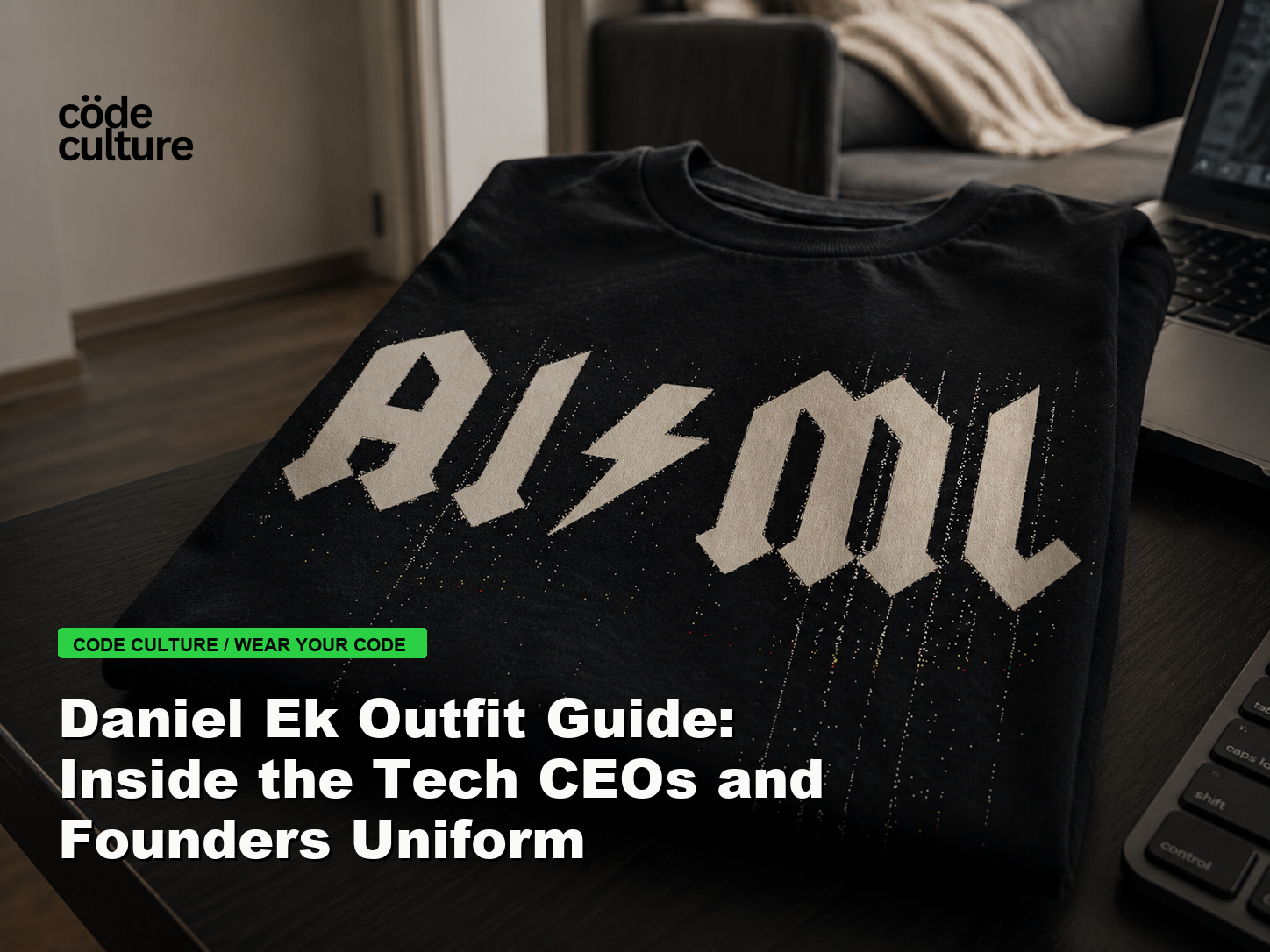 Code Culture blog banner for Daniel Ek Outfit Guide: Inside the Tech CEOs and Founders Uniform, featuring a aiml 100416 developer t-shirt.