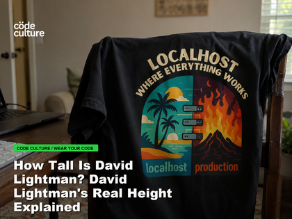 Code Culture blog banner for How Tall Is David Lightman? David Lightman's Real Height Explained, featuring a localhost production developer t-shirt.