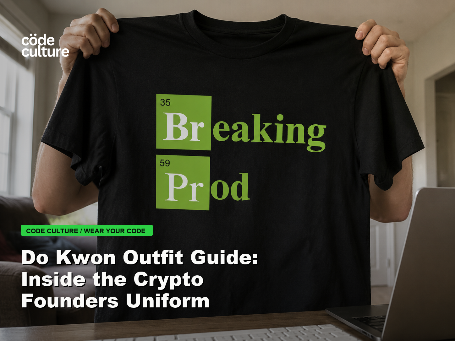 Code Culture blog banner for Do Kwon Outfit Guide: Inside the Crypto Founders Uniform, featuring a 35 breaking 59 prod developer t-shirt.