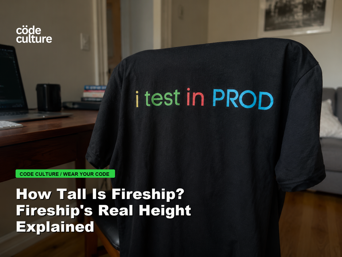 Code Culture blog banner for How Tall Is Fireship? Fireship's Real Height Explained, featuring a i test in prod developer t-shirt.