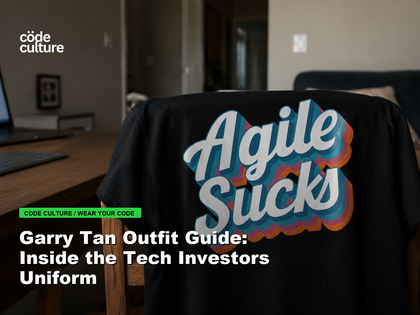 Code Culture blog banner for Garry Tan Outfit Guide: Inside the Tech Investors Uniform, featuring a agile suck developer t-shirt.