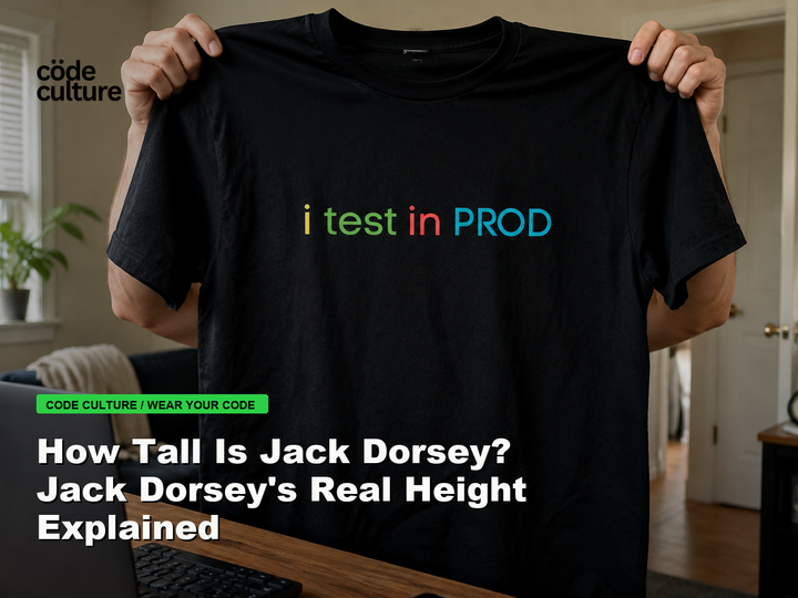 Code Culture blog banner for How Tall Is Jack Dorsey? Jack Dorsey's Real Height Explained, featuring a i test in prod developer t-shirt.