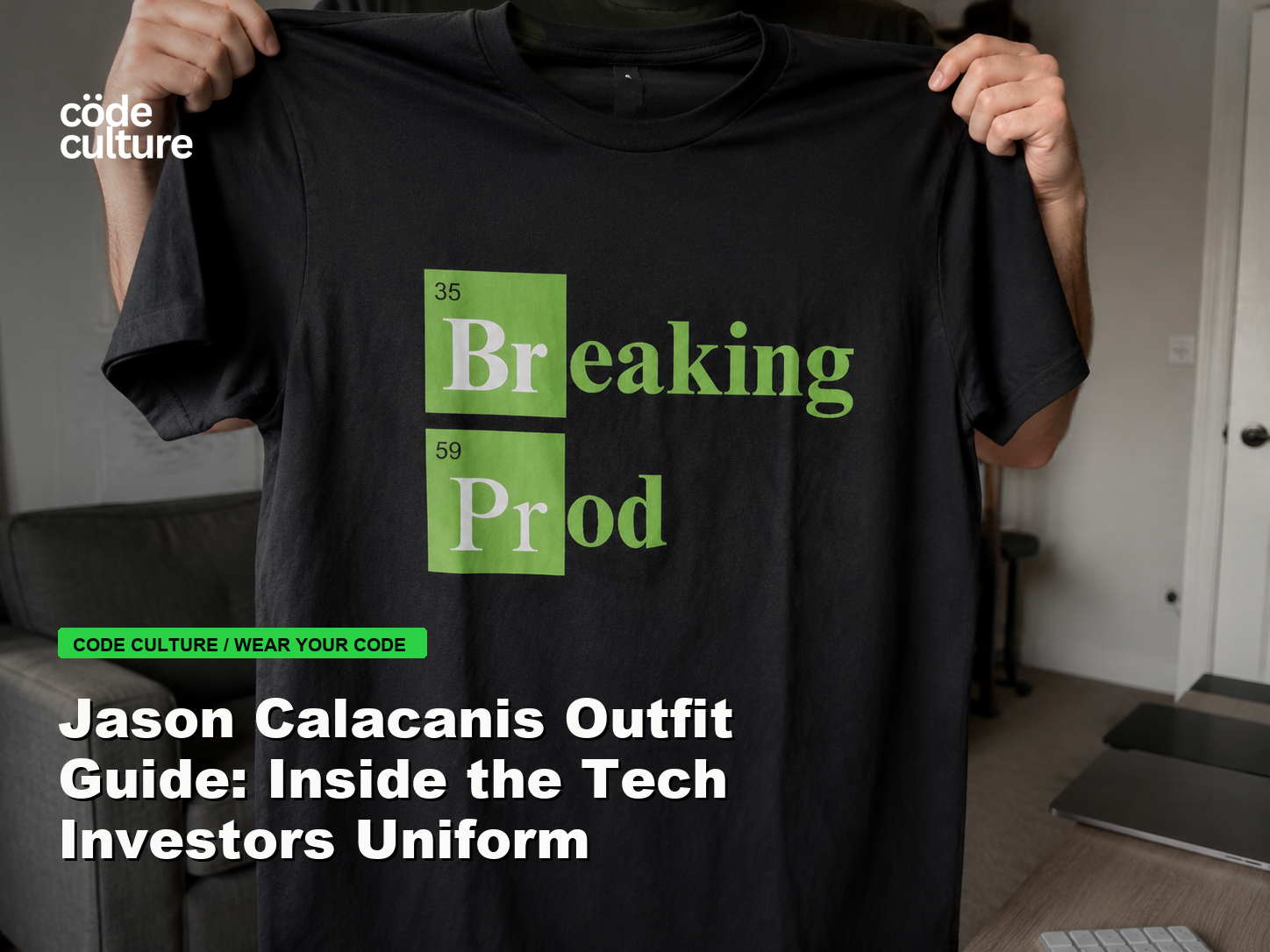 Code Culture blog banner for Jason Calacanis Outfit Guide: Inside the Tech Investors Uniform, featuring a 35 breaking 59 prod developer t-shirt.