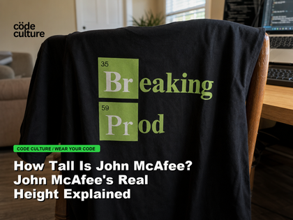 Code Culture blog banner for How Tall Is John McAfee? John McAfee's Real Height Explained, featuring a 35 breaking 59 prod developer t-shirt.