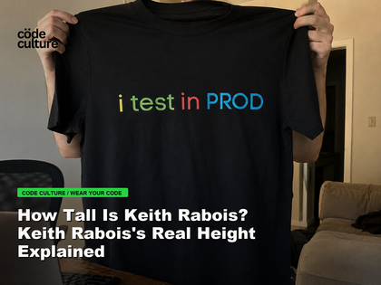 Code Culture blog banner for How Tall Is Keith Rabois? Keith Rabois's Real Height Explained, featuring a i test in prod developer t-shirt.