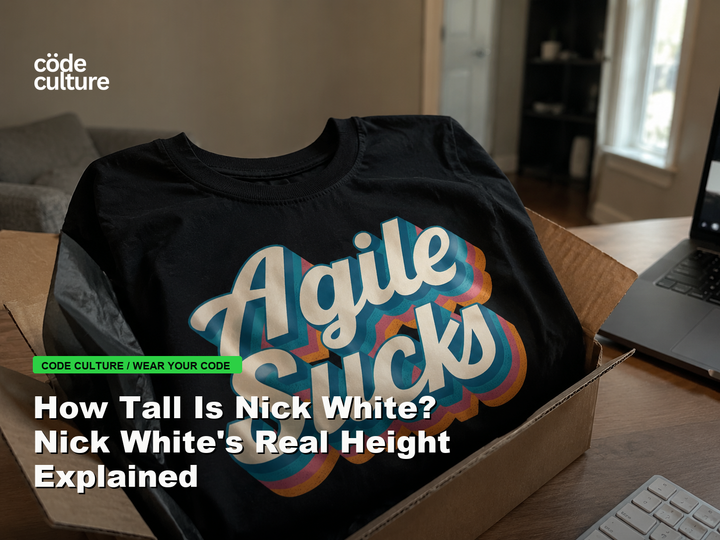 Code Culture blog banner for How Tall Is Nick White? Nick White's Real Height Explained, featuring a agile suck developer t-shirt.