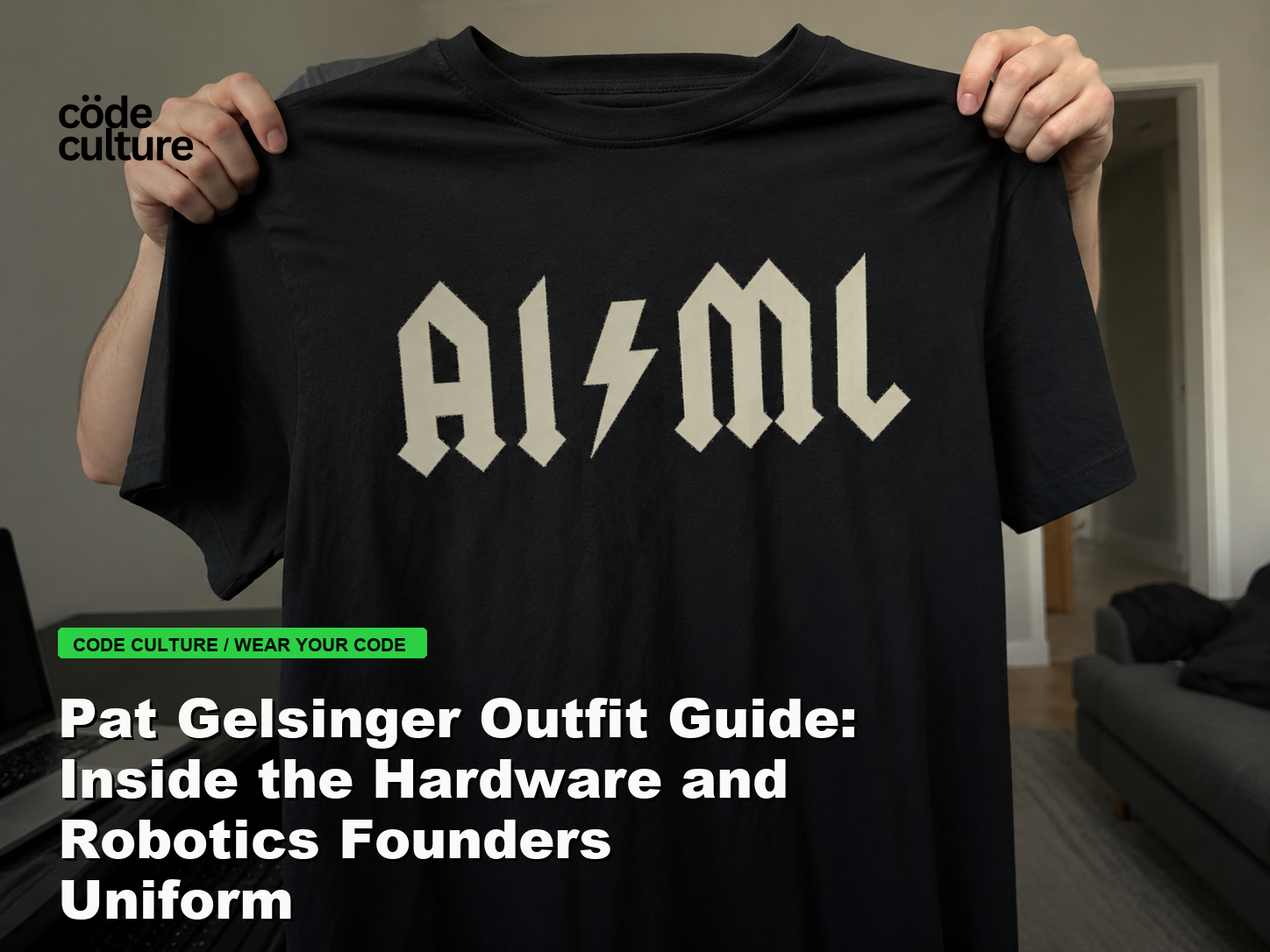 Code Culture blog banner for Pat Gelsinger Outfit Guide: Inside the Hardware and Robotics Founders Uniform, featuring a aiml 100416 developer t-shirt.