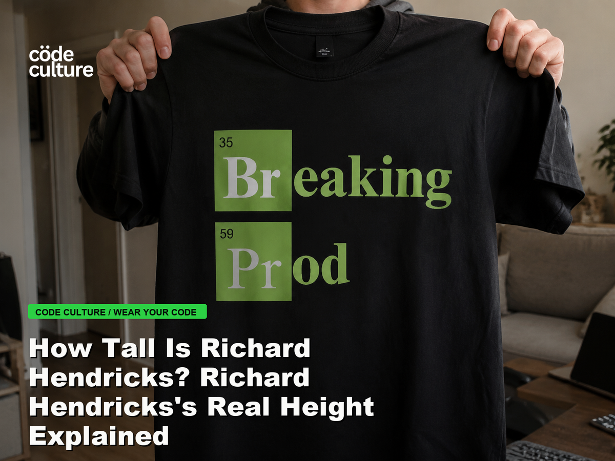 Code Culture blog banner for How Tall Is Richard Hendricks? Richard Hendricks's Real Height Explained, featuring a 35 breaking 59 prod developer t-shirt.