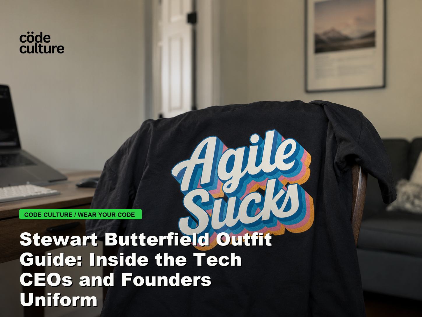 Code Culture blog banner for Stewart Butterfield Outfit Guide: Inside the Tech CEOs and Founders Uniform, featuring a agile suck developer t-shirt.