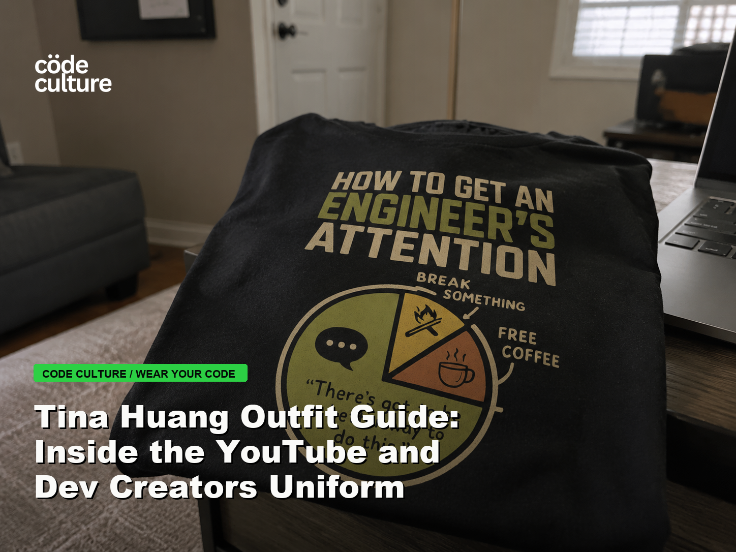 Code Culture blog banner for Tina Huang Outfit Guide: Inside the YouTube and Dev Creators Uniform, featuring a how to get an engineer attention developer t-shirt.