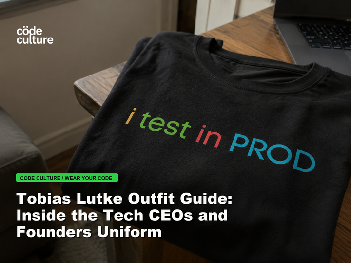 Code Culture blog banner for Tobias Lutke Outfit Guide: Inside the Tech CEOs and Founders Uniform, featuring a i test in prod developer t-shirt.
