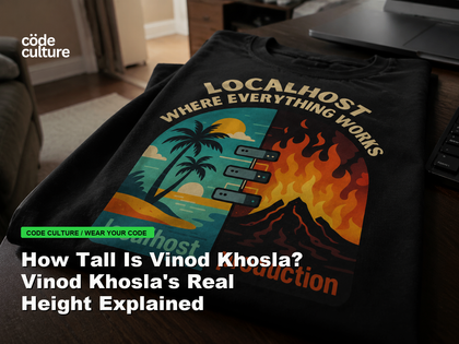 Code Culture blog banner for How Tall Is Vinod Khosla? Vinod Khosla's Real Height Explained, featuring a localhost production developer t-shirt.