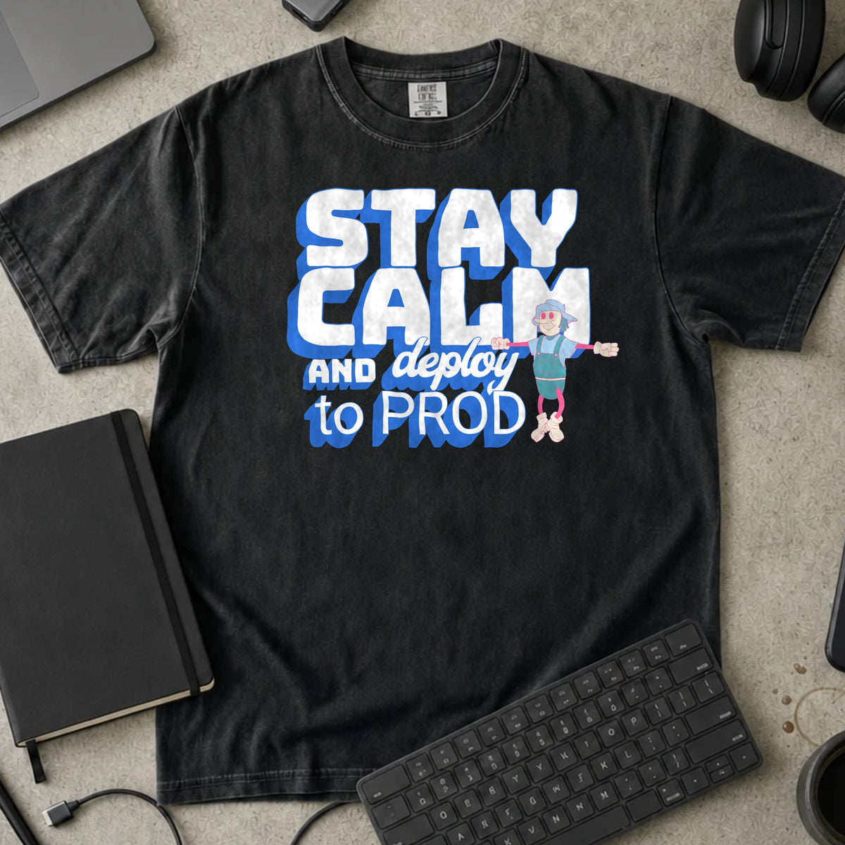 Stay Calm and Deploy to Prod Shirt in Black, Comfort Colors 1717 tee flat lay
