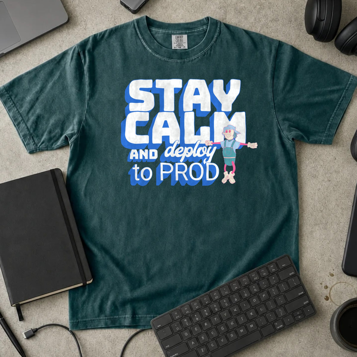 Stay Calm and Deploy to Prod Shirt in Blue Spruce, Comfort Colors 1717 tee flat lay