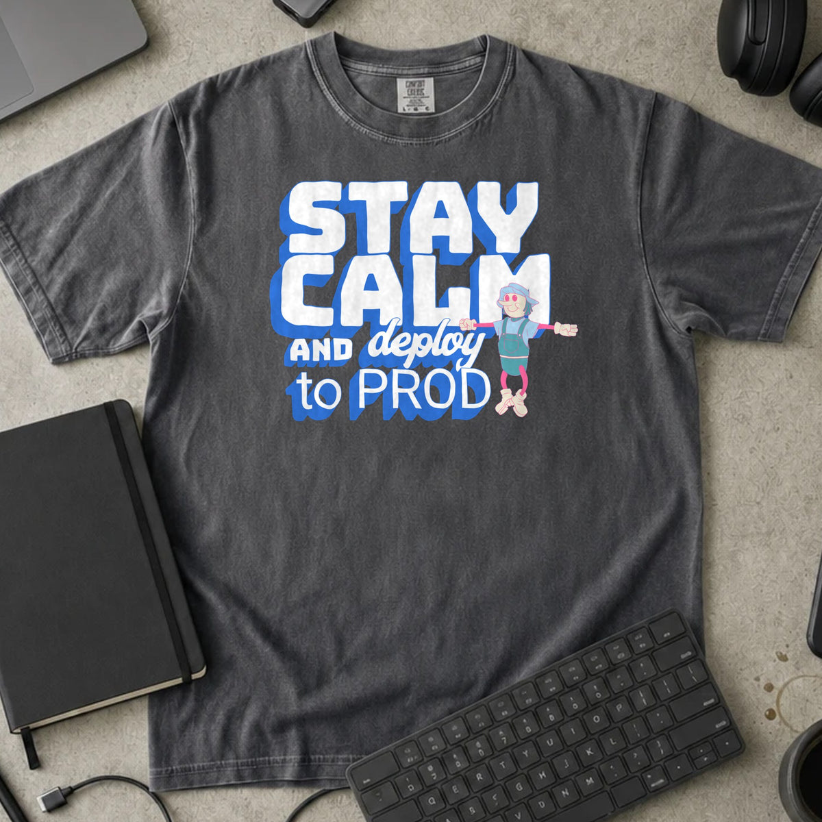 Stay Calm and Deploy to Prod Shirt in Pepper, Comfort Colors 1717 tee flat lay