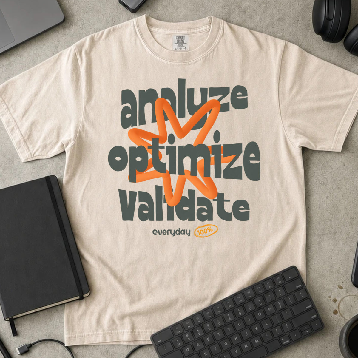 Analyze Optimize Validate Shirt in Ivory, Comfort Colors 1717 tee flat lay