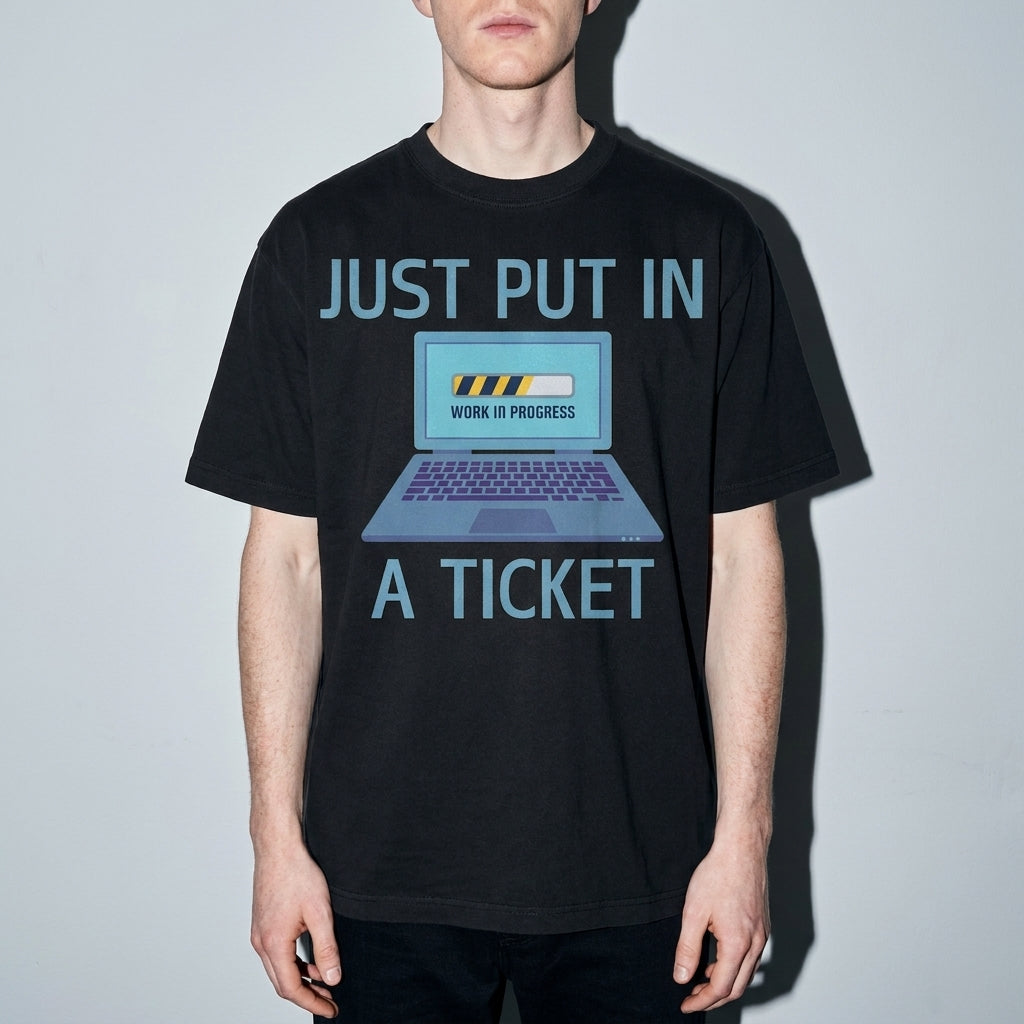just put in a ticket Premium Shirt — Black Model Zoom Hero