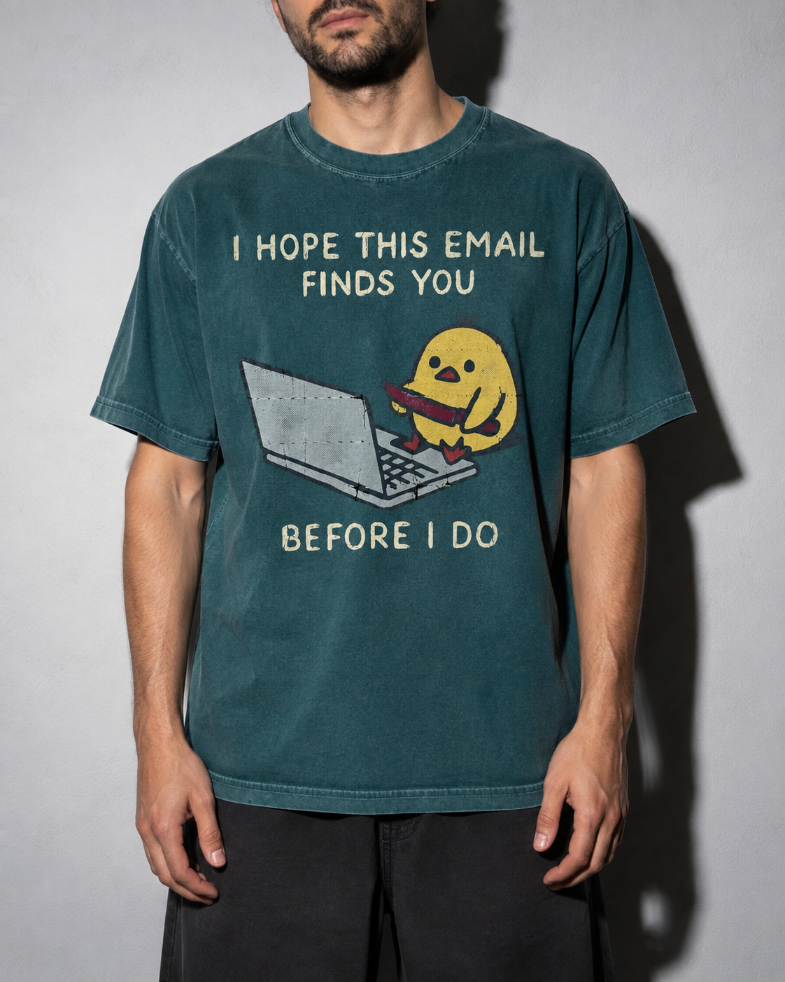 I Hope This Email Finds You Before I Do Premium Shirt — Blue Spruce Model Zoom Hero