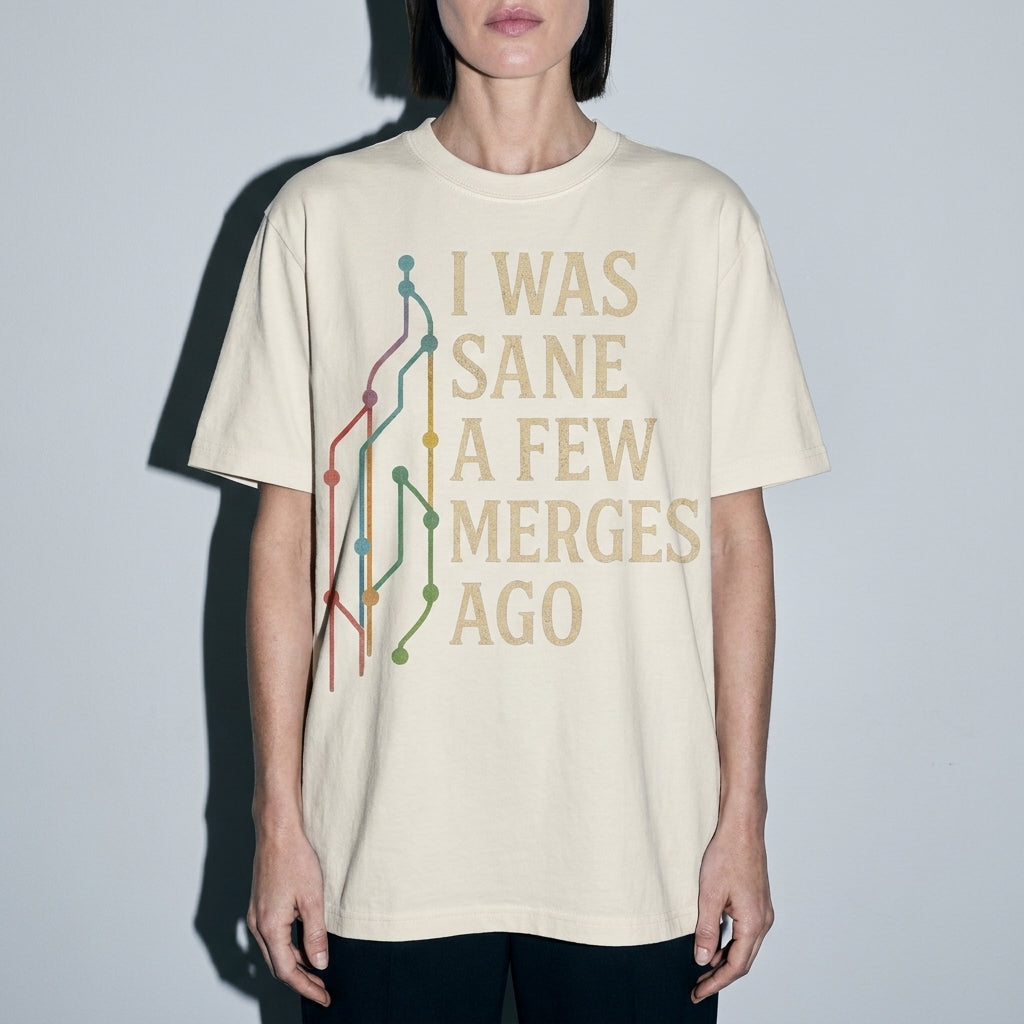 i was sane few merges ago Premium Shirt — Ivory Model Zoom Hero