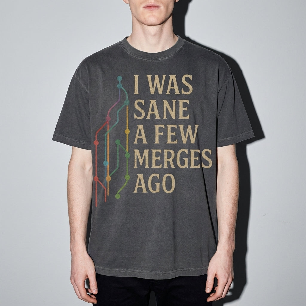 i was sane few merges ago Premium Shirt — Pepper Model Zoom Hero