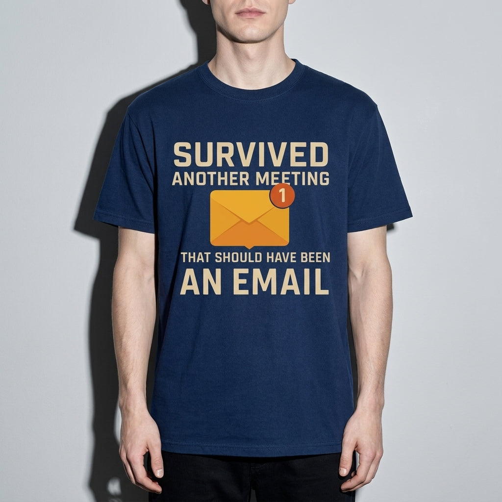 survived another meeting Premium Shirt — True Navy Model Zoom Hero