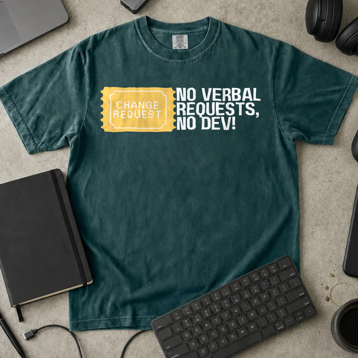No Verbal Requests No Dev Shirt in Blue Spruce, Comfort Colors 1717 tee flat lay