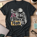 I Have a Rollback Plan Punk Collage Shirt — Black storefront mockup