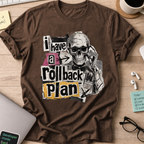 I Have a Rollback Plan Punk Collage Shirt — Dark Chocolate storefront mockup