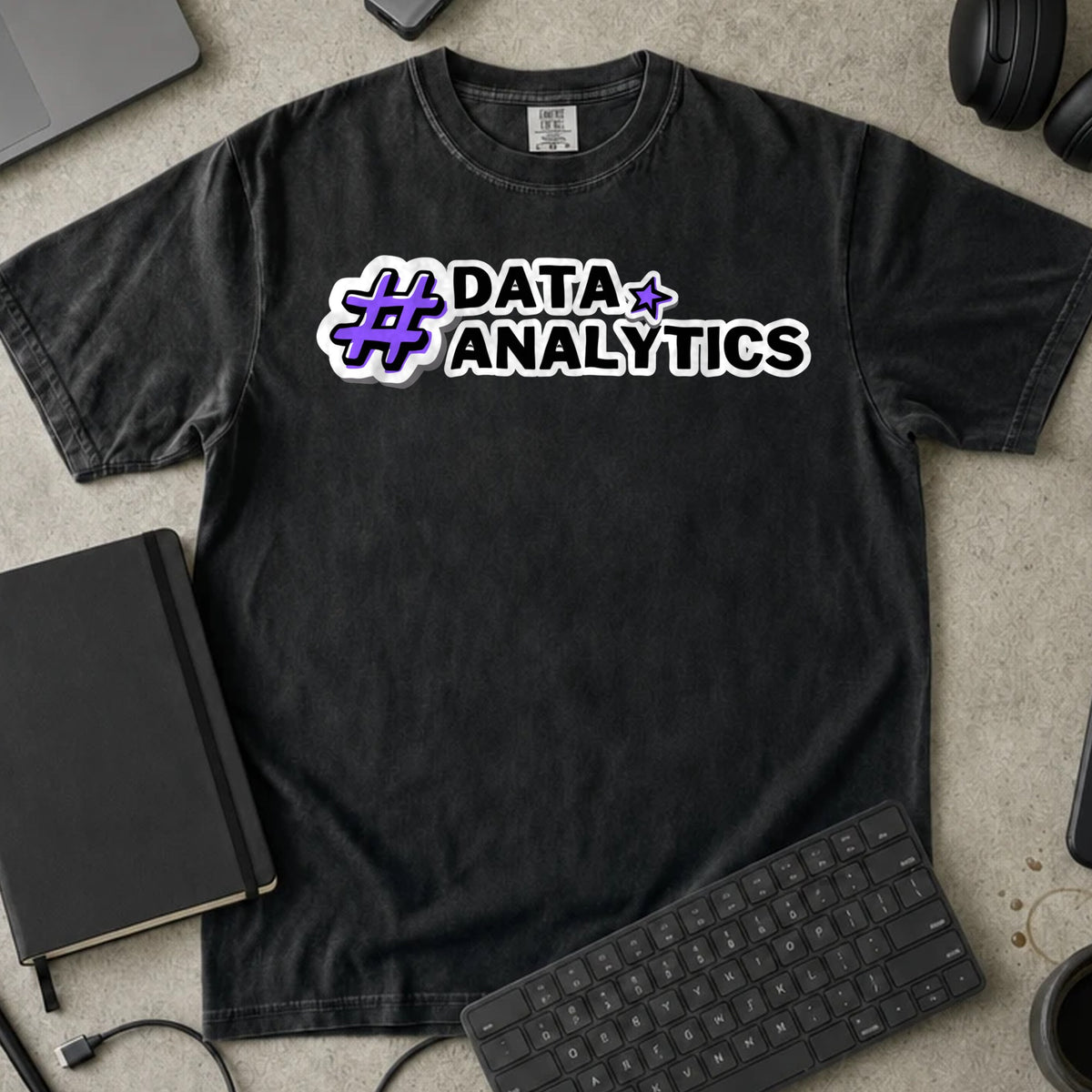 Data Analytics Hashtag Shirt in Black, Comfort Colors 1717 tee flat lay