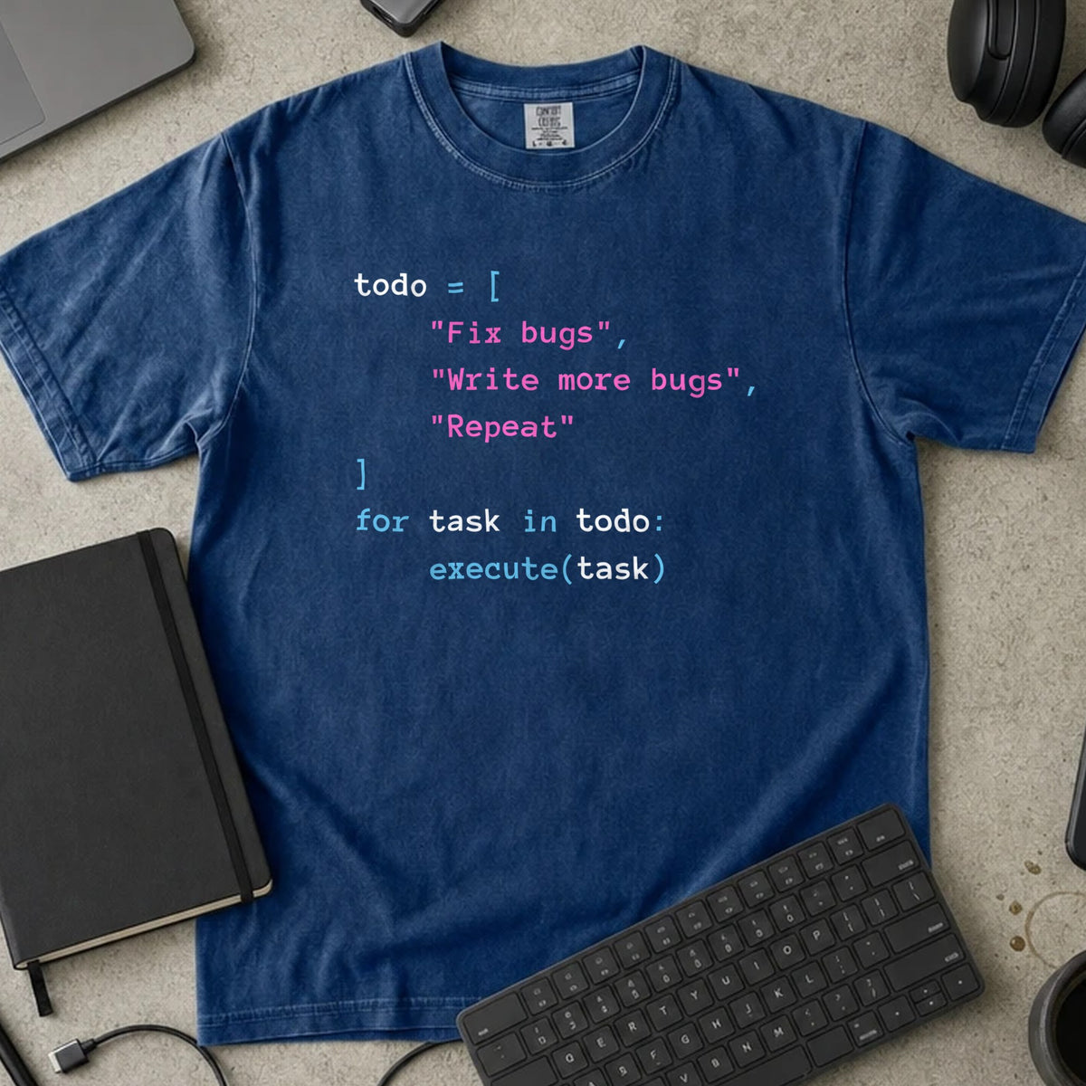 Fix Bugs Write More Bugs Repeat Shirt in True Navy, Comfort Colors 1717 tee flat lay