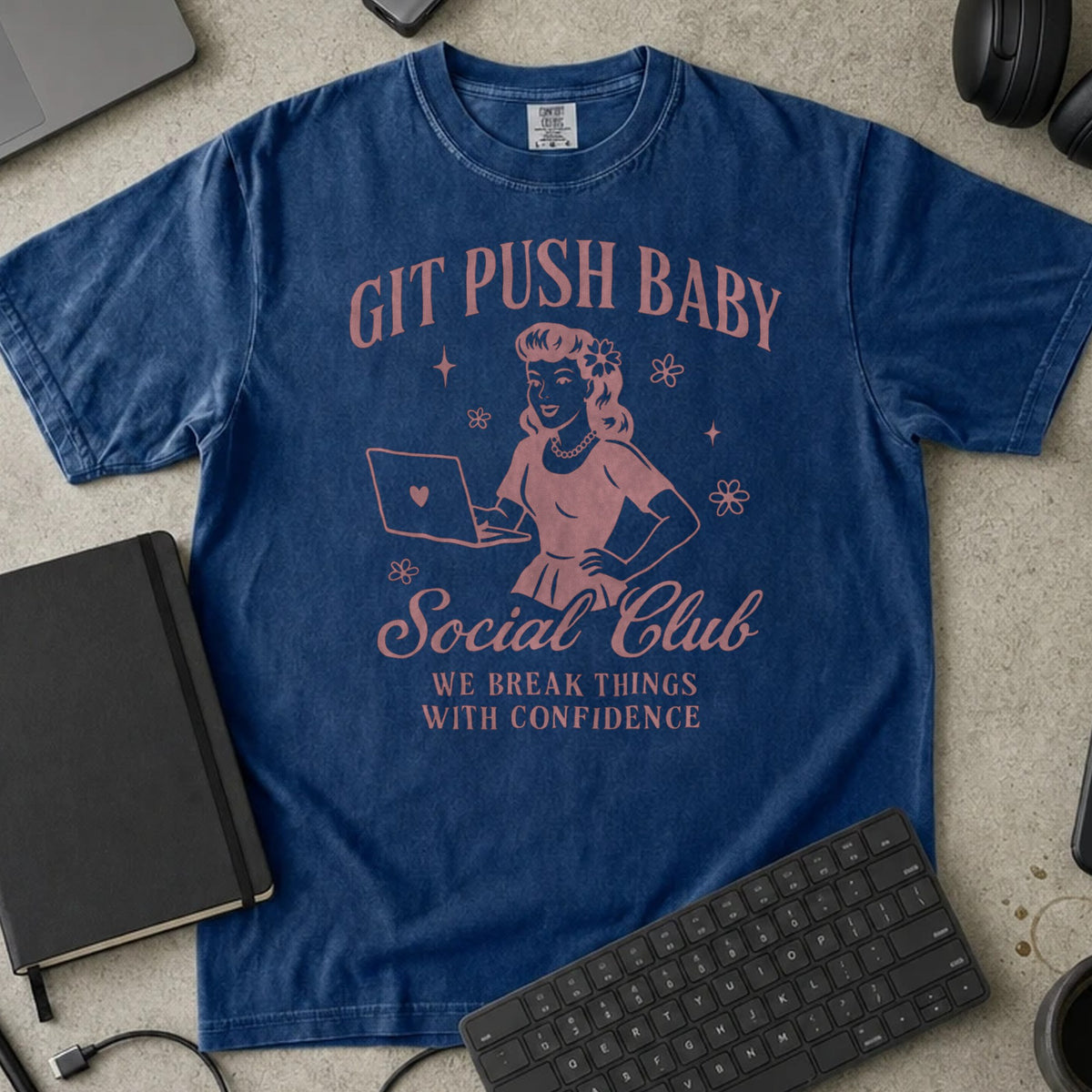 Git Push Baby Social Club Shirt in True Navy, Comfort Colors 1717 tee flat lay