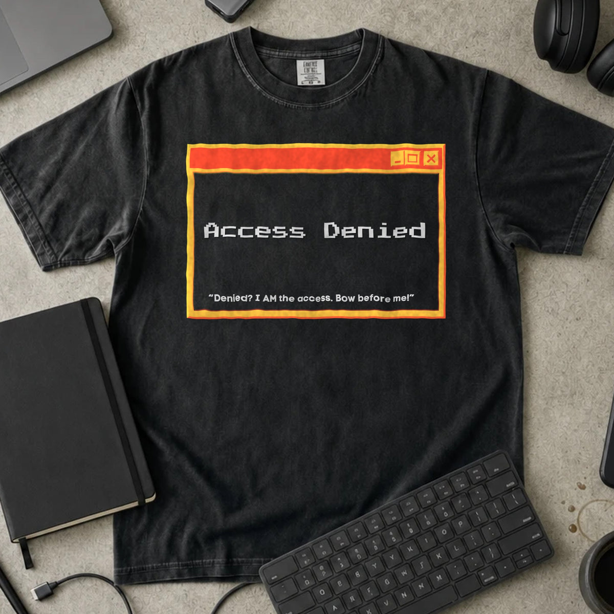 Access Denied Shirt in Black, Comfort Colors 1717 tee flat lay