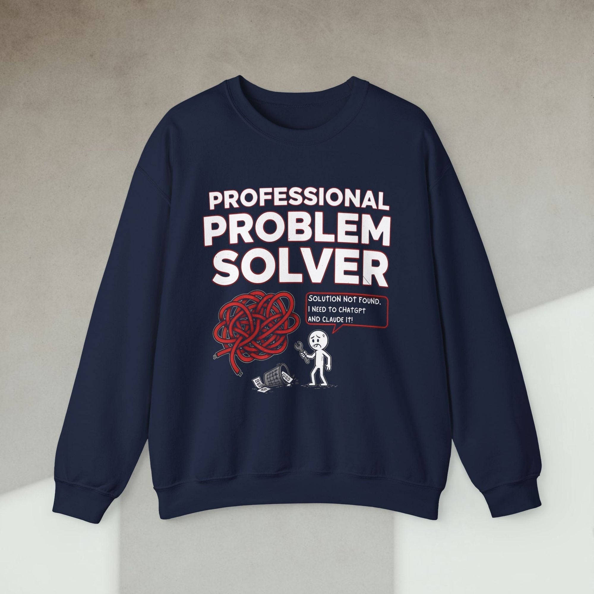 professional problem solver sweatshirt