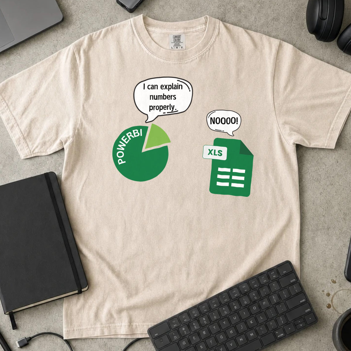 I Can Explain Numbers Power BI Shirt in Ivory, Comfort Colors 1717 tee flat lay