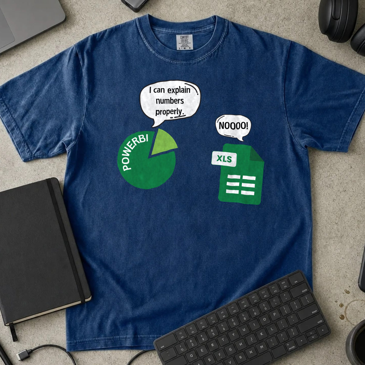 I Can Explain Numbers Power BI Shirt in True Navy, Comfort Colors 1717 tee flat lay