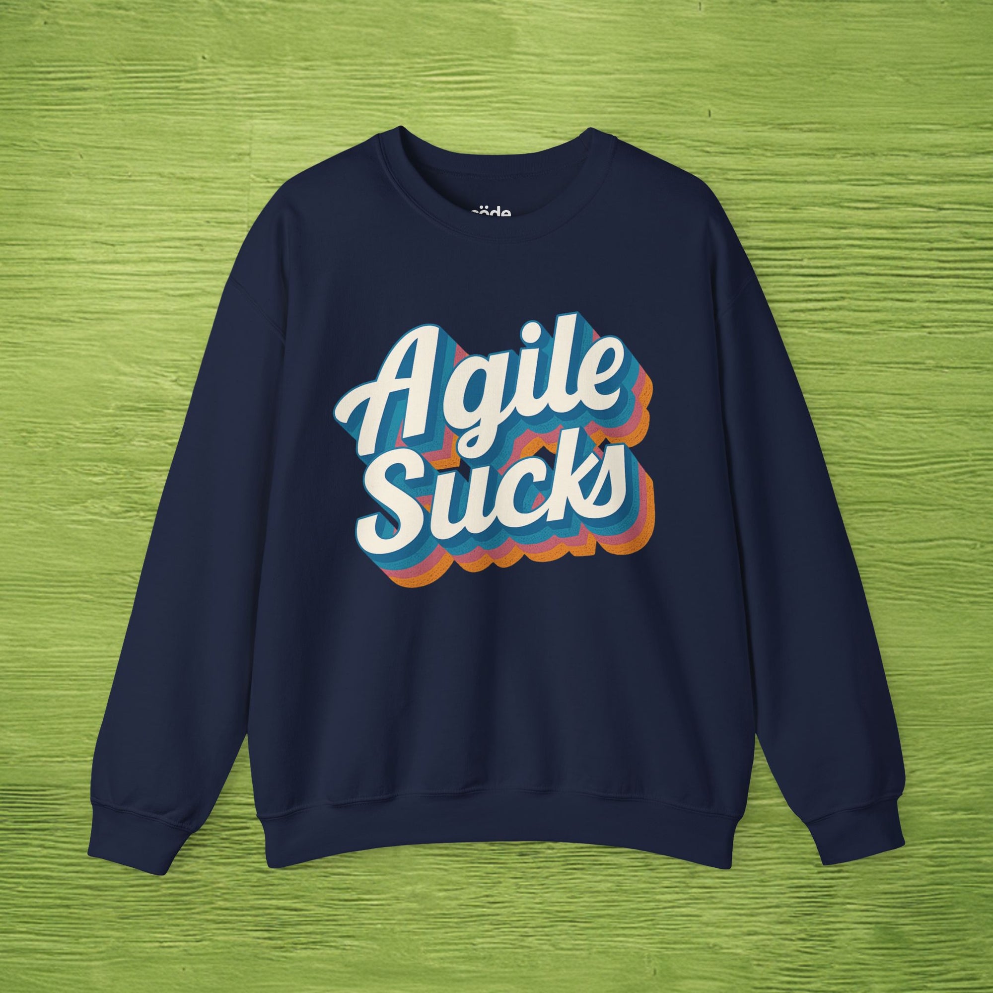Agile Sucks sweatshirt